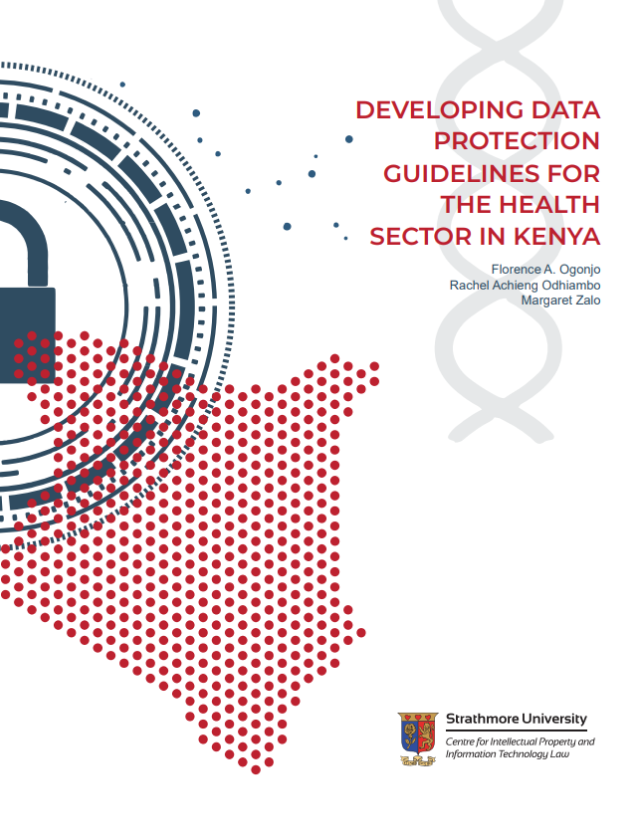 DEVELOPING DATA PROTECTION GUIDELINES FOR THE HEALTH SECTOR IN KENYA
