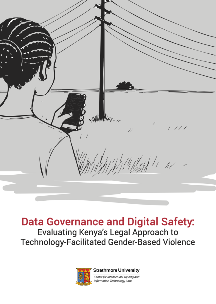 Cover of Data Governance and Digital Safety: Evaluating Kenya’s Legal Approach to Technology-Facilitated Gender-Based Violence